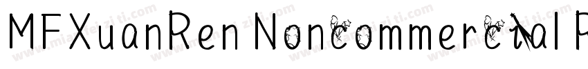 MFXuanRen Noncommercial Regular字体转换